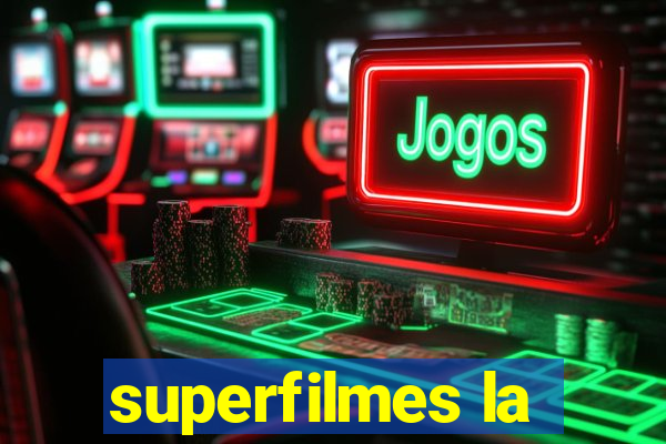 superfilmes la